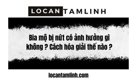 Bia mo bi nut co anh huong gi khong Cach hoa giai the nao