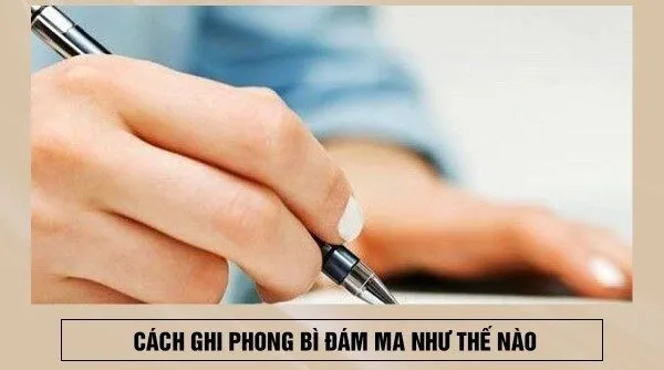 Các quy tắc khi viết phong bì viếng đám ma chuẩn