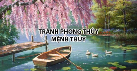 Tranh phong thủy cho người mệnh thủy mang ý nghĩa tốt